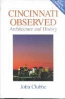 CINCINNATI OBSERVED: ARCITECTURE AND HISTORY (URBAN LIFE & URBAN LANDSCAPE) 0814205143 Book Cover