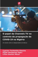 O papel da Channels TV no controlo da propagação da COVID-19 na Nigéria (Portuguese Edition) 6208184126 Book Cover