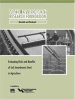 Evaluating Risks and Benefits of Soil Amendments Used in Agriculture 1843396513 Book Cover