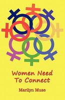 Women Need to Connect 1456067826 Book Cover