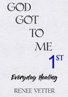 God Got To Me First 1387982885 Book Cover