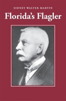 Florida's Flagler 082033488X Book Cover