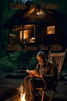 Chills from the Hills Anthology B0CK3MYJBR Book Cover