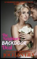 The Neighbor's Backdoor Deal: A Younger Girl Submits to an Older Man 1723756210 Book Cover