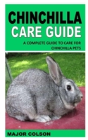 Chinchilla Care Guide: A Complete Guide to Care for Chinchilla Pets null Book Cover