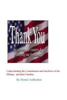 Understanding the Commitment and Sacrifices of the Military and Their Families 1518424864 Book Cover