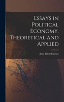 Essays in Political Economy. Theoretical and Applied 1017549834 Book Cover