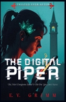 The Digital Piper (Twisted Ever After) B0GM2STCJK Book Cover