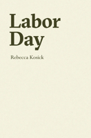 Labor Day 099943134X Book Cover