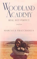 Real, not perfect: Woodland Academy null Book Cover
