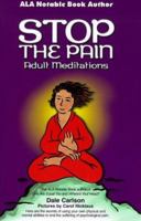 Stop the Pain: Adult Meditations 1884158218 Book Cover