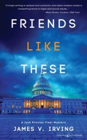 Friends Like These 1645403378 Book Cover