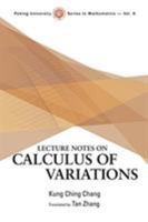 Lecture Notes on Calculus of Variations 9813146230 Book Cover