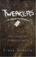 Tweakers: How Crystal Meth Is Ravaging Gay America 1555838847 Book Cover