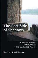 The Port Side of Shadows 1635341647 Book Cover