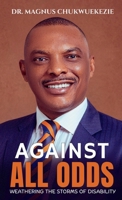 Against All Odds: Weathering The Storms Of Disability 978779160X Book Cover