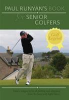 Paul Runyans Book for Senior Golfers 1626548404 Book Cover