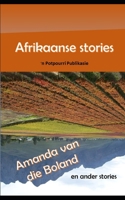 Afrikaanse Stories: Amanda van die Boland (Afrikaans Edition) 1697961681 Book Cover