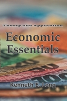 Economic Essentials: Theory and Application 0996332766 Book Cover