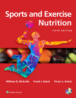 Sports and Exercise Nutrition 0781770378 Book Cover