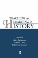Teaching and Learning in History 1138983659 Book Cover