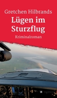 Lügen im Sturzflug 3347237412 Book Cover