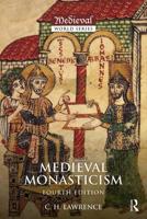 Medieval Monasticism: Forms of Religious Life in Western Europe in the Middle Ages (3rd Edition) 0582404274 Book Cover