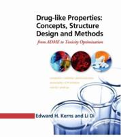 Drug-like Properties: Concepts, Structure Design and Methods: from ADME to Toxicity Optimization 0123695201 Book Cover