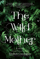 The Wild Mother 0882681478 Book Cover