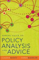 Adding Value to Policy Analysis and Advice 086840859X Book Cover