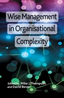 Wise Management in Organisational Complexity 1137002646 Book Cover