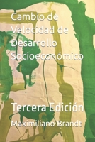 Cambio de Velocidad de Desarrollo Socioeconómico: Tercera Edición 9968990116 Book Cover