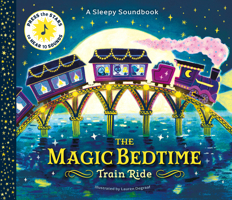 Sleepy Soundbook: the Magic Bedtime Train Ride 1805703277 Book Cover