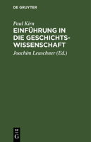 Einfuhrung in Die Geschichtswissenschaft 3111211533 Book Cover