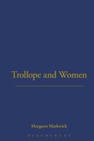 Trollope and Women 185285152X Book Cover