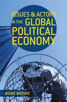 Issues and Actors in the Global Political Economy 0230289169 Book Cover