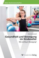 Gesundheit Und Bewegung Im Kindesalter 3639721322 Book Cover