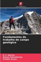 Fundamentos do trabalho de campo geológico (Portuguese Edition) 6207873726 Book Cover
