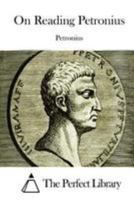 On Reading Petronius 1512198684 Book Cover