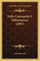 Delle Contumelie E Diffamazioni (1891) 1167472136 Book Cover