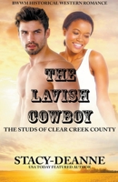 The Lavish Cowboy B0BDD2QMYQ Book Cover