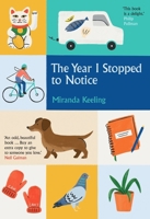 The Year I Stopped to Notice 1785787969 Book Cover