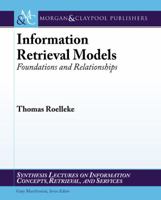 IR Models: Foundations & Relationships 3031012003 Book Cover