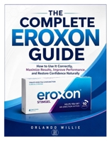 THE COMPLETE EROXON GUIDE B0HD2TFDLW Book Cover