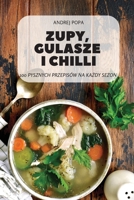 Zupy, Gulasze I Chilli 1837896046 Book Cover