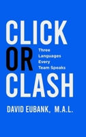 Click or Clash B0H6KQYFQX Book Cover