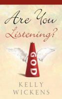 Are You Listening? 1414109377 Book Cover