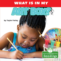 What Is in My Art Box? 1427128553 Book Cover