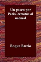 Un paseo por Paris -retratos al natural 1482019248 Book Cover