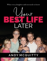 Your Best Life Later 1951648072 Book Cover